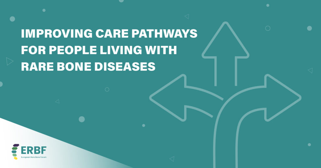 Improving care pathways for people living with rare bone diseases
